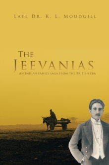 The Jeevanias : An Indian Family Saga from the British Era