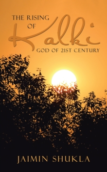 The Rising of Kalki : God of 21St Century