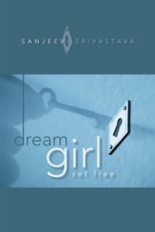 Dream Girl : Set Free