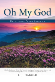 Oh My God : Devotional Poems Volume 1