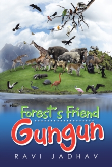 Forest's Friend Gungun