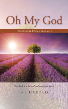 Oh My God : Devotional Poems Volume 2