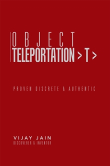 Object Teleportation > T > : Proven Discrete & Authentic