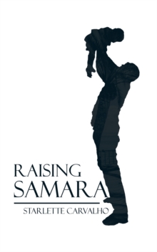 Raising Samara