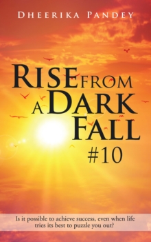 Rise from a Dark Fall : #10