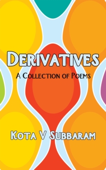 Derivatives : A Collection of Poems