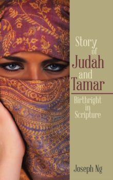 Story of Judah and Tamar : Birthright in Scripture