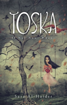 Toska : If Not Now, When?