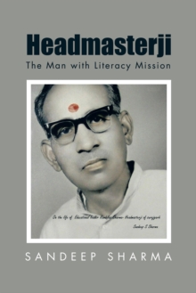 Headmasterji : The Man with Literacy Mission