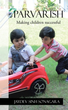 Parvarish : Making Children Successful