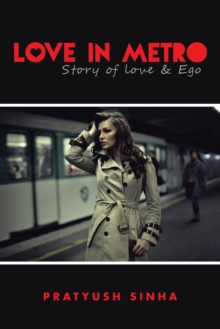 Love in Metro : Story of Love and Ego