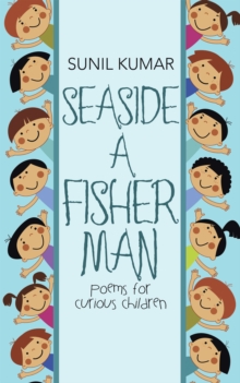 Seaside  a Fisherman : Poems for Curious Children