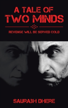 A Tale of Two Minds : Revenge Will Be Served Cold