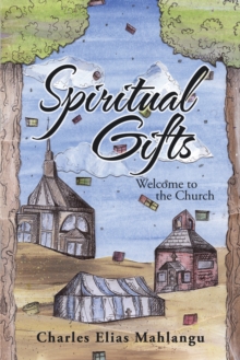 Spiritual Gifts : Welcome to the Church