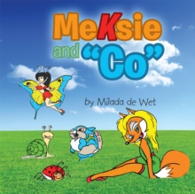 Meksie and "Co"