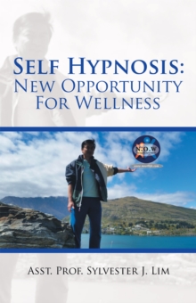 Self Hypnosis: New Opportunity for Wellness