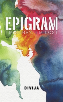 Epigram : I'M Sorry, I'M Lost