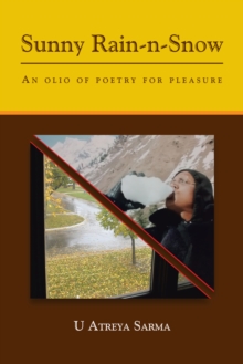 Sunny Rain-N-Snow : An Olio of Poetry for Pleasure