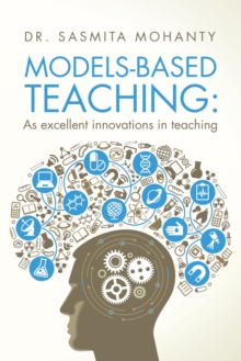 Models-Based Teaching: : As Excellent Innovations in Teaching