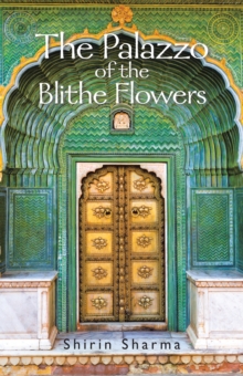 The Palazzo of the Blithe Flowers