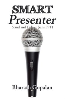 Smart Presenter : Stand and Deliver (Sans Ppt)