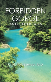 Forbidden Gorge : And Other Tales