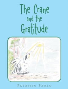 The Crane and the Gratitude