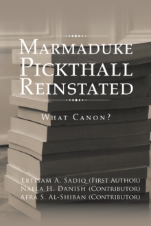 Marmaduke Pickthall Reinstated : What Canon?