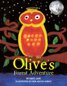 Olive'S Forest Adventure