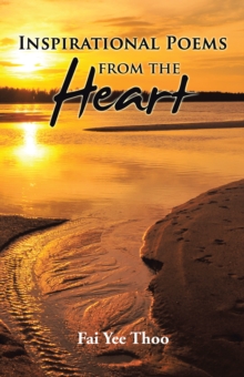 Inspirational Poems from the Heart