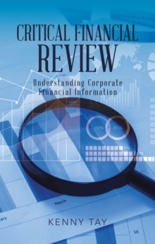 Critical Financial Review : Understanding Corporate Financial Information