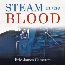 Steam in the Blood