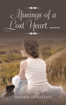 Musings of a Lost Heart . . .