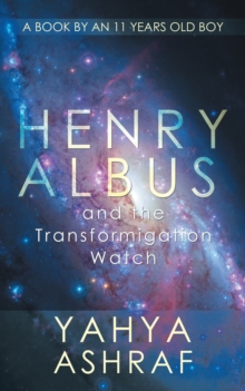 Henry Albus and the Transformigation Watch