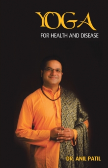 Yoga : For Health and Disease