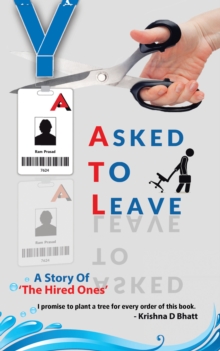 Asked to Leave : A Story of 'The Hired Ones'