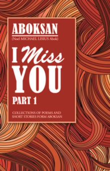 I Miss You : Part 1