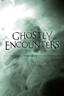 Ghostly Encounters