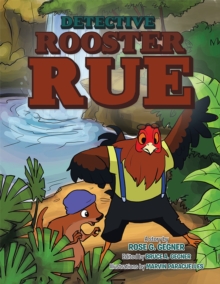 Detective Rooster Rue