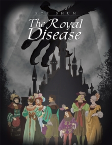 The Royal Disease