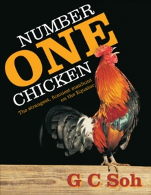 Number One Chicken : The Strangest, Funniest Manhunt on the Equator