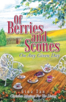 Of Berries and Scones : On Any Given Day