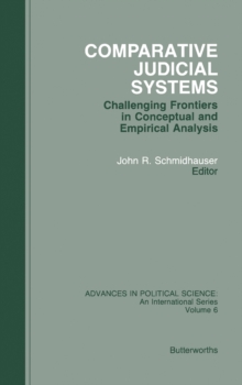 Comparative Judicial Systems : Challenging Frontiers in Conceptual and Empirical Analysis