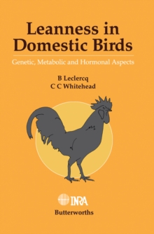 Leanness in Domestic Birds : Genetic, Metabolic and Hormonal Aspects