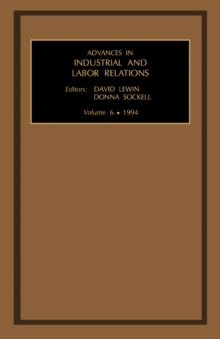 Advances in Industrial and Labor Relations