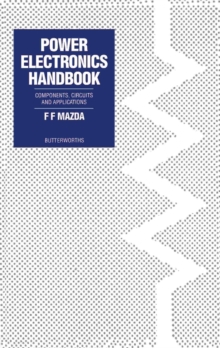 Power Electronics Handbook : Components, Circuits and Applications