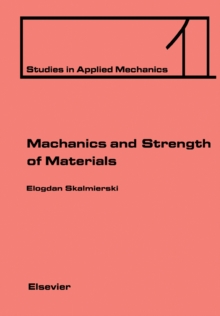 Mechanics and Strength of Materials