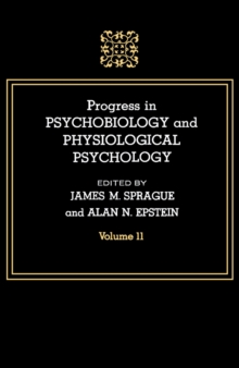 Progress in Psychobiology and Physiological Psychology