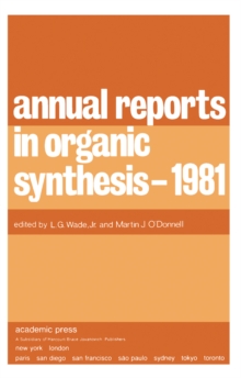 Annual Reports in Organic Synthesis - 1981