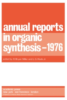 Annual Reports in Organic Synthesis - 1976